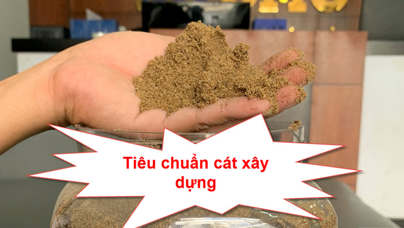 Tiêu chuẩn cát xây dựng Tiêu chuẩn cát xây dựng