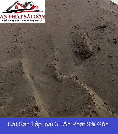 Cát san lấp loại 3 Cát san lấp loại 3